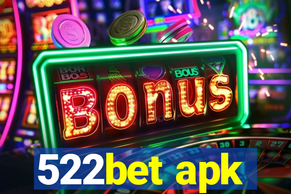 522bet apk